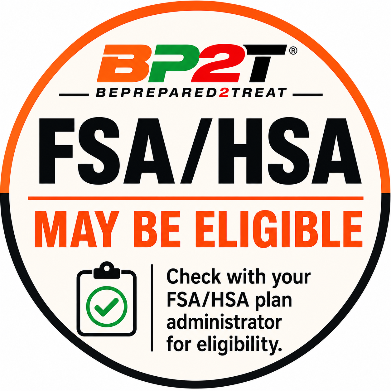 BePrepared2Treat FSA HSA may be eligible graphic advising customers to check with their plan administrator